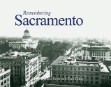 Remembering Sacramento - James Scott, Tom Tolley