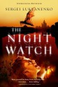 The Nightwatch - Sergei Lukyanenko