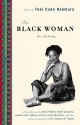 The Black Woman: An Anthology - Toni Cade, Toni Cade Bambara, Nikki Giovanni, Joanne Grant