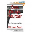 Sex, Drugs, Murder - Michael Boyd