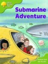 Submarine Adventure (Oxford Reading Tree: Stages 6-7: More Storybooks B, Magic Key) - Roderick Hunt, Alex Brychta