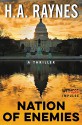 Nation of Enemies: A Thriller - H.A. Raynes
