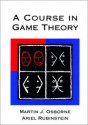 A course in Game Theory - Martin J. Osborne, Ariel Rubinstein