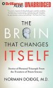 The Brain That Changes Itself: Stories of Personal Triumph from the Frontiers of Brain Science - Norman Doidge, Jim Bond