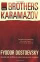 The Brothers Karamazov - Fyodor Dostoyevsky, Larissa Volokhonsky, Richard Pevear