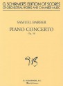 Piano Concerto, Op. 38 - Barber Samuel, Samuel Barber