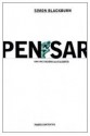 Pensar (Paidos Contextos) (Spanish Edition) - Simon Blackurn, Simon Blackburn