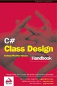 C# Class Design Handbook - Richard Conway, Ben Hyrman, Roger Rowland