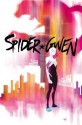 Spider-Gwen Vol. 1: Greater Power - Robbie Rodriguez, Jason Latour