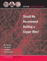 Chemconnections: Should We Recommend Building a Copper Mine? - Paul Charlesworth, Mary Walczak, Doug Williams, Linda Zarzana