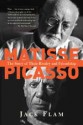 Matisse and Picasso: The Story of Their Rivalry and Friendship - Jack Flam