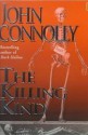 The Killing Kind: A Thriller - John Connolly