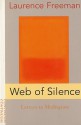 Web of Silence: Letters to Mediators - Laurence Freeman, Lawrence Freeman