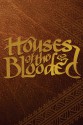 Houses of the Blooded - John Wick