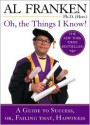 Oh, the Things I Know! - Al Franken