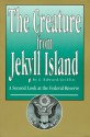 The Creature from Jekyll Island : A Second Look at the Federal Reserve - G. Edward Griffin