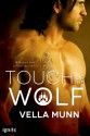 Touch of the Wolf - Vella Munn