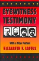 Eyewitness Testimony: With a new preface by the author - Elizabeth F. Loftus