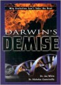 Darwin's Demise - Joe White