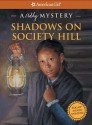 Shadows of Society Hill (American Girl Mysteries) - Jean Paul Tibbles, Evelyn Coleman