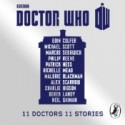Eleven Doctors, Eleven Stories - Eoin Colfer, Michael Scott, Marcus Sedgwick, Philip Reeve