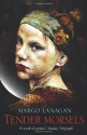 Tender Morsels - Margo Lanagan