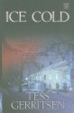 Ice Cold (Jane Rizzoli & Maura Isles, #8) - Tess Gerritsen