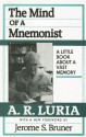 The Mind of a Mnemonist: A Little Book about a Vast Memory - Alexander R. Luria