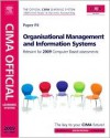 Cima Official Learning System Organisational Management And Information Systems, Fifth Edition (Cima Managerial Level 2009) - Bob Perry