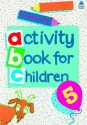 Oxford Activity Books for Children: Book 5 - Christopher Clark, Alex Brychta