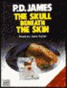 The Skull Beneath The Skin - P.D. James, Jane Asher
