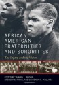 African American Fraternities and Sororities: The Legacy and the Vision - Tamara L. Brown, Gregory S. Parks