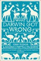 What Darwin Got Wrong - Jerry A. Fodor, Massimo Piattelli-Palmarini