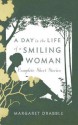 A Day in the Life of a Smiling Woman: Complete Short Stories - Margaret Drabble, Jose Francisco Fernandez