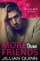 More than Friends: (A Friends to Lovers Standalone Romance) - Jillian Quinn