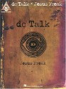 Jesus Freak - D.C. Talk
