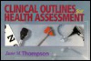 Outlines for Health Assesment - June M. Thompson