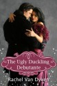 The Ugly Duckling Debutante (The House of Renwick, #1) - Rachel Van Dyken