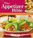 The Appetizer Bible - Marilyn Pocius, Publications International Ltd.