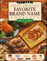 All New Great American Favorite Brand Name Cookbook - Ltd Publication International