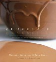 Chocolate Obsession: Confections and Treats to Create and Savor - Michael Recchiuti, Fran Gage, Maren Caruso