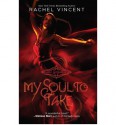 My Soul to Take - Rachel Vincent