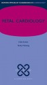 Fetal Cardiology - Nick Archer, Nicky Manning