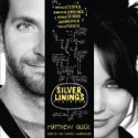 The Silver Linings Playbook: A Novel - Matthew Quick, Inc. Blackstone Audio, Inc., Darwin Porter