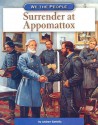 Surrender at Appomattox - Andrew Santella