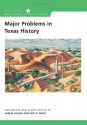 Major Problems in Texas History: Documents and Essays - Thomas Paterson, Cary D. Wintz