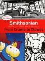 The New Smithsonian Book of Comic Book Stories: From Crumb to Clowes - Bob Callahan