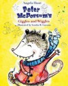 Peter McPossum's Giggles and Wiggles - Angela Hunt, Sandra R. Guevara