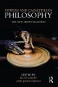 Powers and Capacities in Philosophy: The New Aristotelianism - John Greco, Ruth Groff