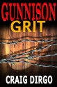 Gunnison Grit - Craig Dirgo